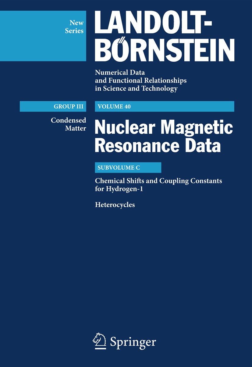 Titlebook: Chemical Shifts and Coupling Constants for Hydrogen-1; R. R. Gupta,M. D. Lechner,V. Gupta Book 20101st edition Springer-Verlag Berlin Heid Titlebook: Chemical Shifts and Coupling Constants for Hydrogen-1; R. R. Gupta,M. D. Lechner,V. Gupta Book 20101st edition Springer-Verlag Berlin Heid