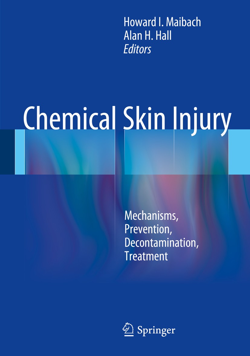 Titlebook: Chemical Skin Injury; Mechanisms, Preventi Howard I. Maibach,Alan H. Hall Book 2014 Springer-Verlag Berlin Heidelberg 2014 Chemical cutaneo Titlebook: Chemical Skin Injury; Mechanisms, Preventi Howard I. Maibach,Alan H. Hall Book 2014 Springer-Verlag Berlin Heidelberg 2014 Chemical cutaneo