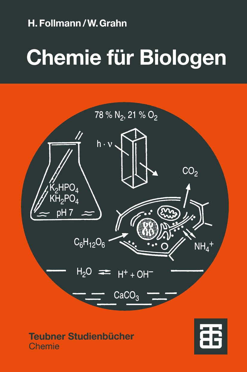 Titlebook: Chemie für Biologen; Praktikum und Theori Hartmut Follmann,Walter Grahn Textbook 1997Latest edition B. G. Teubner, Stuttgart 1997 Aminosäur Titlebook: Chemie für Biologen; Praktikum und Theori Hartmut Follmann,Walter Grahn Textbook 1997Latest edition B. G. Teubner, Stuttgart 1997 Aminosäur
