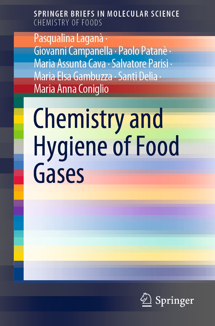 Titlebook: Chemistry and Hygiene of Food Gases; Pasqualina Laganà,Giovanni Campanella,Maria Anna C Book 2019 The Author(s), under exclusive licence t Titlebook: Chemistry and Hygiene of Food Gases; Pasqualina Laganà,Giovanni Campanella,Maria Anna C Book 2019 The Author(s), under exclusive licence t