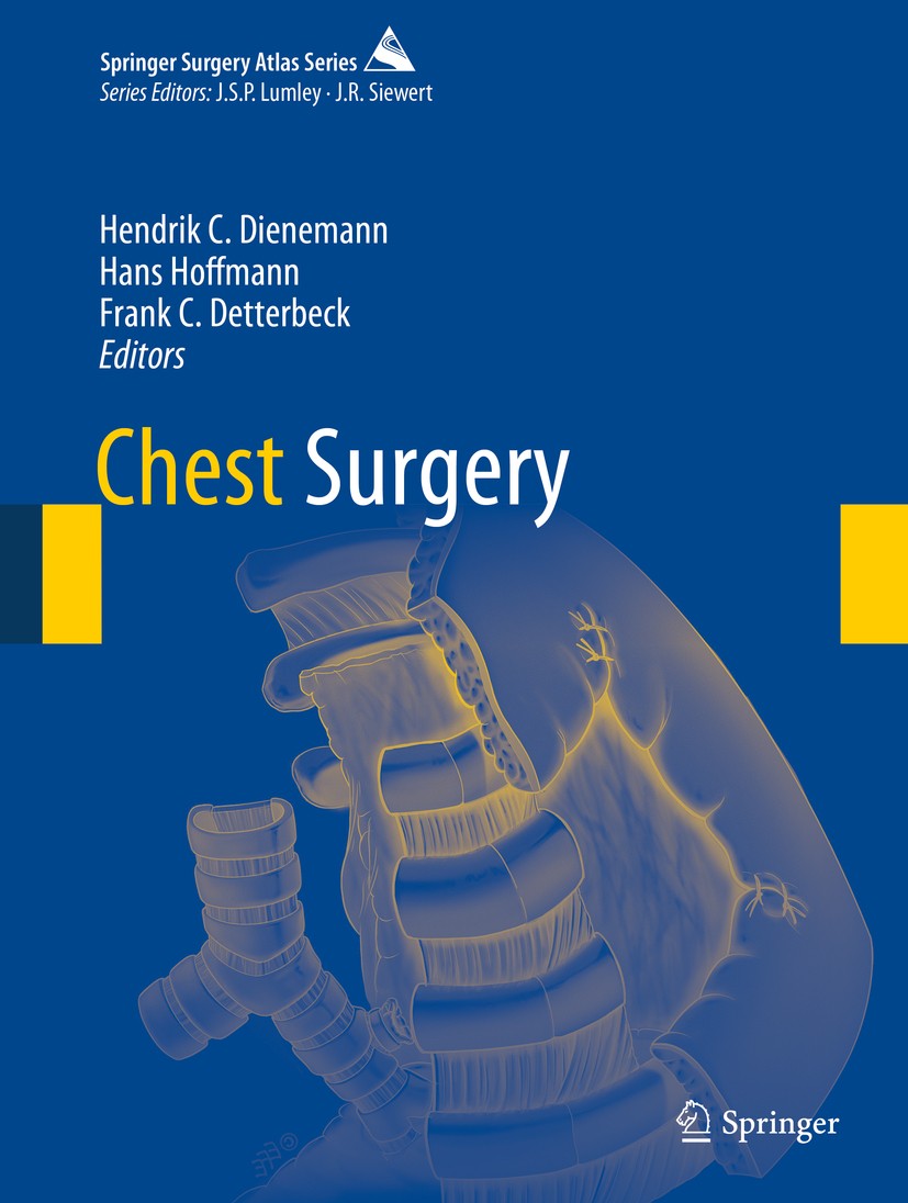 Titlebook: Chest Surgery; Hendrik C. Dienemann,Hans Hoffmann,Frank C. Detter Book 2015 Springer-Verlag Berlin Heidelberg 2015 Diaphragm.Lung.Trachea. Titlebook: Chest Surgery; Hendrik C. Dienemann,Hans Hoffmann,Frank C. Detter Book 2015 Springer-Verlag Berlin Heidelberg 2015 Diaphragm.Lung.Trachea.