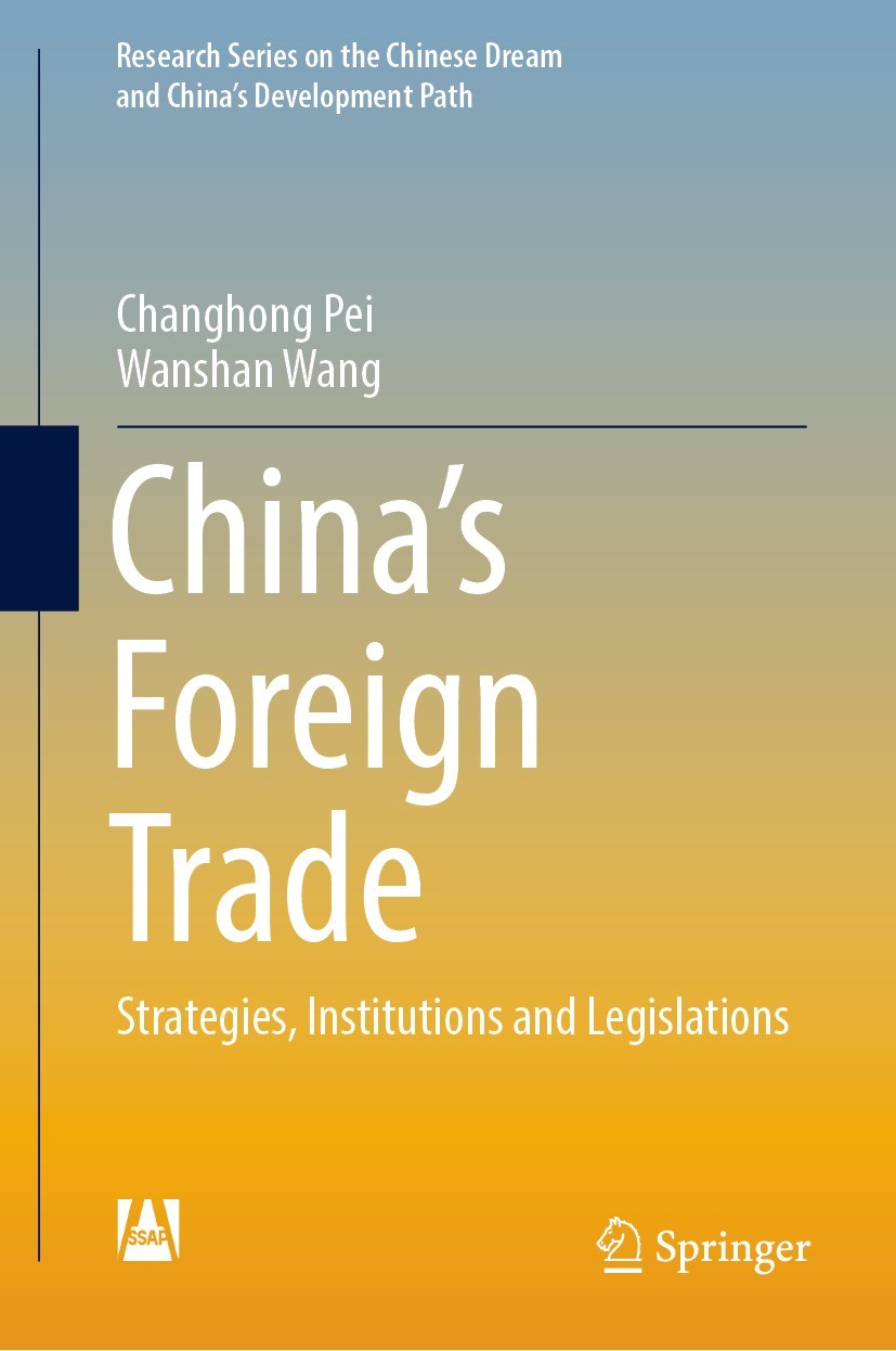 Titlebook: China’s Foreign Trade; Strategies, Institut Changhong Pei,Wanshan Wang Book 2022 Social Sciences Academic Press 2022 Reform and Opening-up. Titlebook: China’s Foreign Trade; Strategies, Institut Changhong Pei,Wanshan Wang Book 2022 Social Sciences Academic Press 2022 Reform and Opening-up.