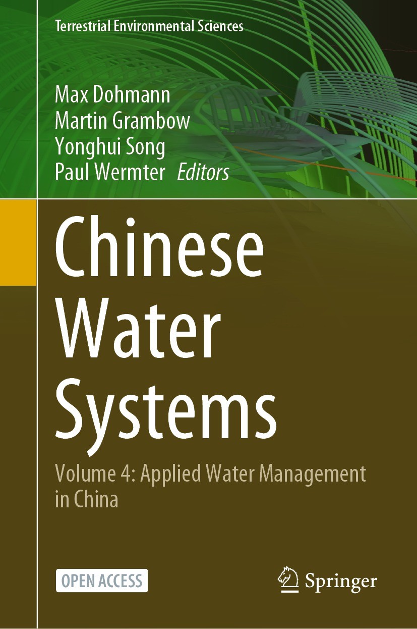 Titlebook: Chinese Water Systems; Volume 4: Applied Wa Max Dohmann,Martin Grambow,Paul Wermter Book‘‘‘‘‘‘‘‘ 2022 The Editor(s) (if applicable) and The Titlebook: Chinese Water Systems; Volume 4: Applied Wa Max Dohmann,Martin Grambow,Paul Wermter Book‘‘‘‘‘‘‘‘ 2022 The Editor(s) (if applicable) and The