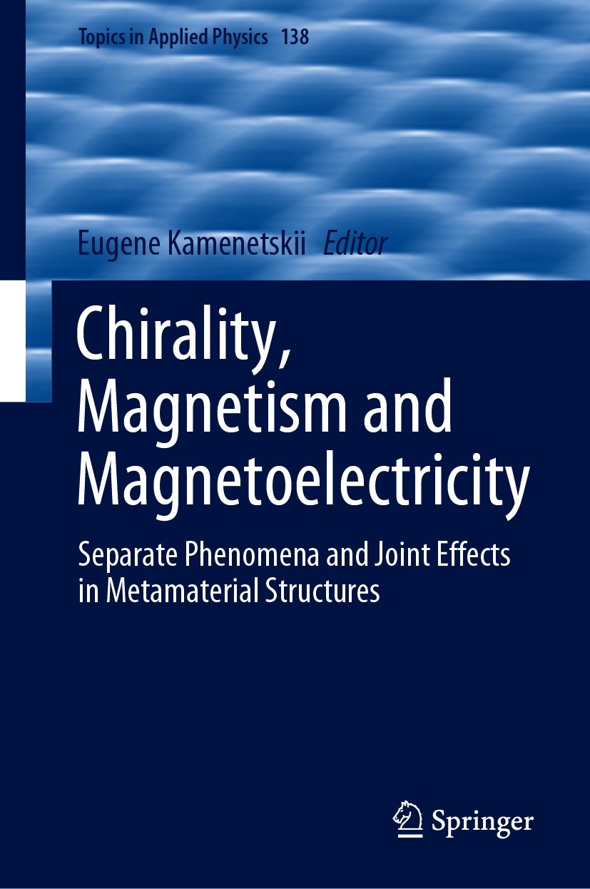 Titlebook: Chirality, Magnetism and Magnetoelectricity; Separate Phenomena a Eugene Kamenetskii Book 2021 Springer Nature Switzerland AG 2021 Metamate Titlebook: Chirality, Magnetism and Magnetoelectricity; Separate Phenomena a Eugene Kamenetskii Book 2021 Springer Nature Switzerland AG 2021 Metamate