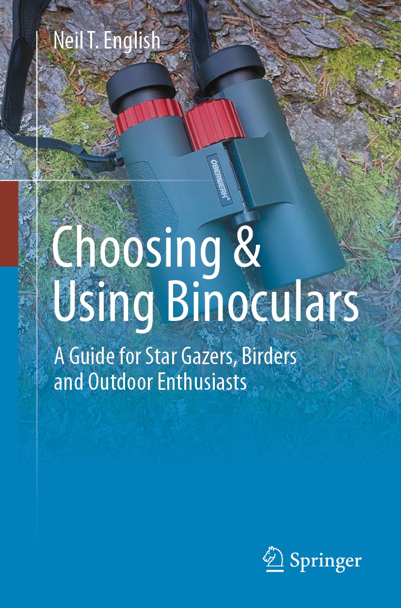 Titlebook: Choosing & Using Binoculars; A Guide for Star Gaz Neil T. English Book 2024 The Editor(s) (if applicable) and The Author(s), under exclusiv Titlebook: Choosing & Using Binoculars; A Guide for Star Gaz Neil T. English Book 2024 The Editor(s) (if applicable) and The Author(s), under exclusiv
