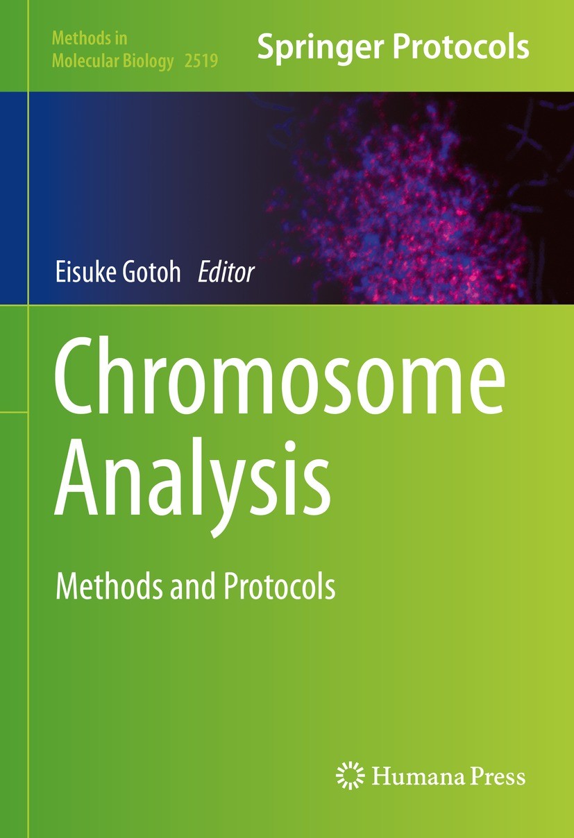 Titlebook: Chromosome Analysis; Methods and Protocol Eisuke Gotoh Book 2023 The Editor(s) (if applicable) and The Author(s), under exclusive license t Titlebook: Chromosome Analysis; Methods and Protocol Eisuke Gotoh Book 2023 The Editor(s) (if applicable) and The Author(s), under exclusive license t