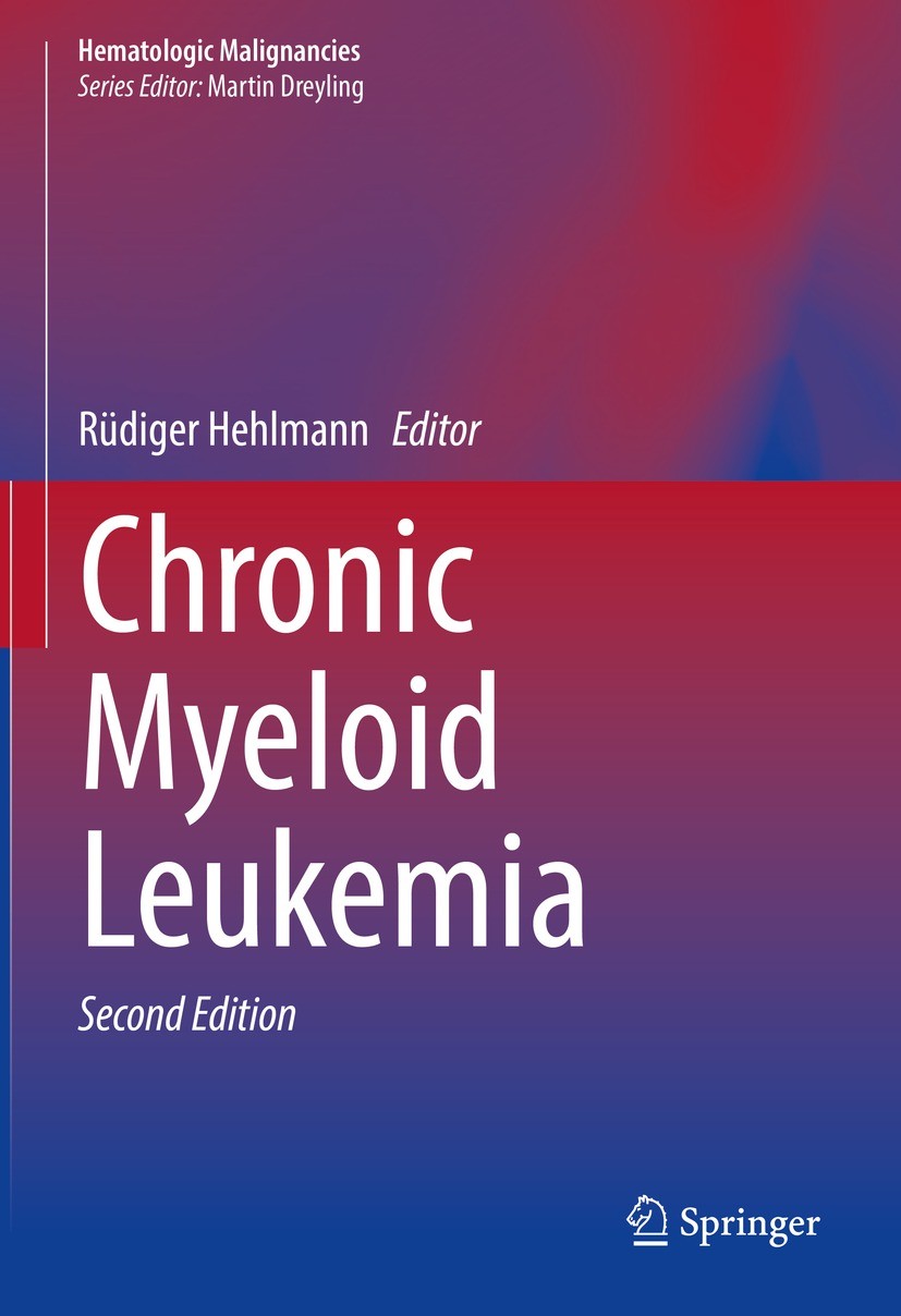 Titlebook: Chronic Myeloid Leukemia; Rüdiger Hehlmann Book 2021Latest edition The Editor(s) (if applicable) and The Author(s), under exclusive licens Titlebook: Chronic Myeloid Leukemia; Rüdiger Hehlmann Book 2021Latest edition The Editor(s) (if applicable) and The Author(s), under exclusive licens