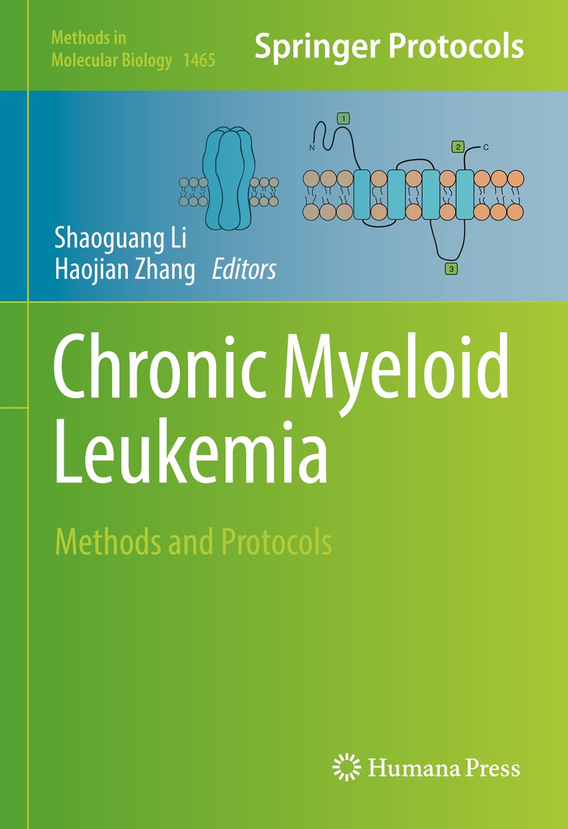 Titlebook: Chronic Myeloid Leukemia; Methods and Protocol Shaoguang Li,Haojian Zhang Book 2016 Springer Science+Business Media New York 2016 Cancer st Titlebook: Chronic Myeloid Leukemia; Methods and Protocol Shaoguang Li,Haojian Zhang Book 2016 Springer Science+Business Media New York 2016 Cancer st