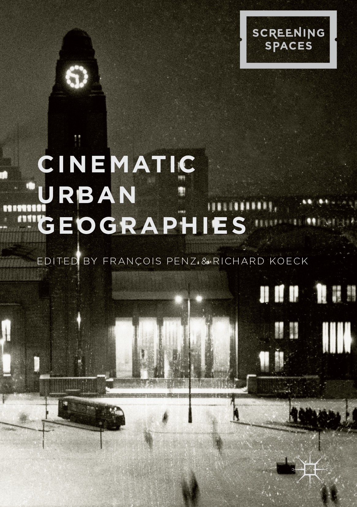 Titlebook: Cinematic Urban Geographies; François Penz,Richard Koeck Book 2017 The Editor(s) (if applicable) and The Author(s) 2017 cinema.film.filmma Titlebook: Cinematic Urban Geographies; François Penz,Richard Koeck Book 2017 The Editor(s) (if applicable) and The Author(s) 2017 cinema.film.filmma