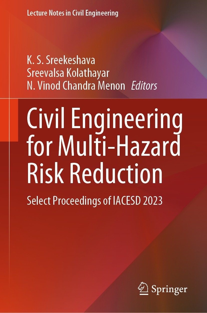Titlebook: Civil Engineering for Multi-Hazard Risk Reduction; Select Proceedings o K. S. Sreekeshava,Sreevalsa Kolathayar,N. Vinod Ch Conference proce Titlebook: Civil Engineering for Multi-Hazard Risk Reduction; Select Proceedings o K. S. Sreekeshava,Sreevalsa Kolathayar,N. Vinod Ch Conference proce