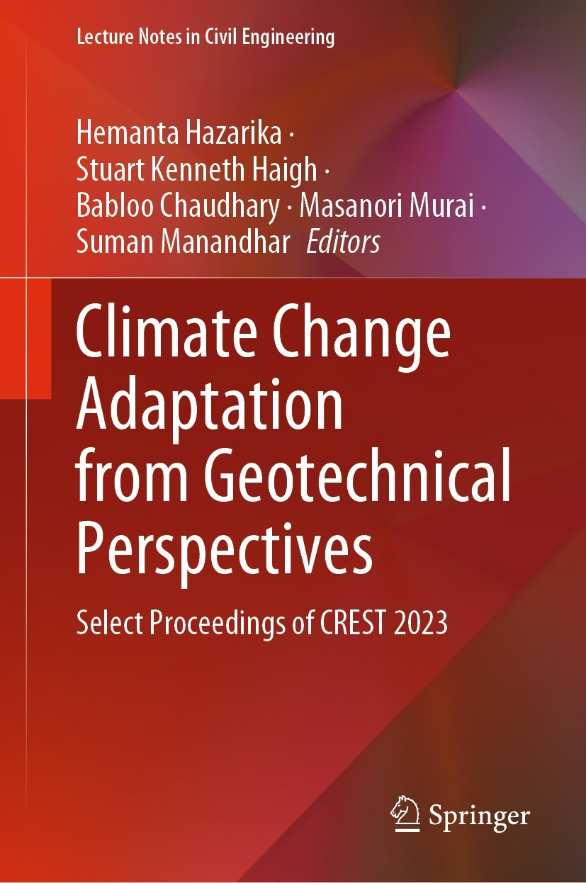 Titlebook: Climate Change Adaptation from Geotechnical Perspectives; Select Proceedings o Hemanta Hazarika,Stuart Kenneth Haigh,Suman Manand Conferenc Titlebook: Climate Change Adaptation from Geotechnical Perspectives; Select Proceedings o Hemanta Hazarika,Stuart Kenneth Haigh,Suman Manand Conferenc