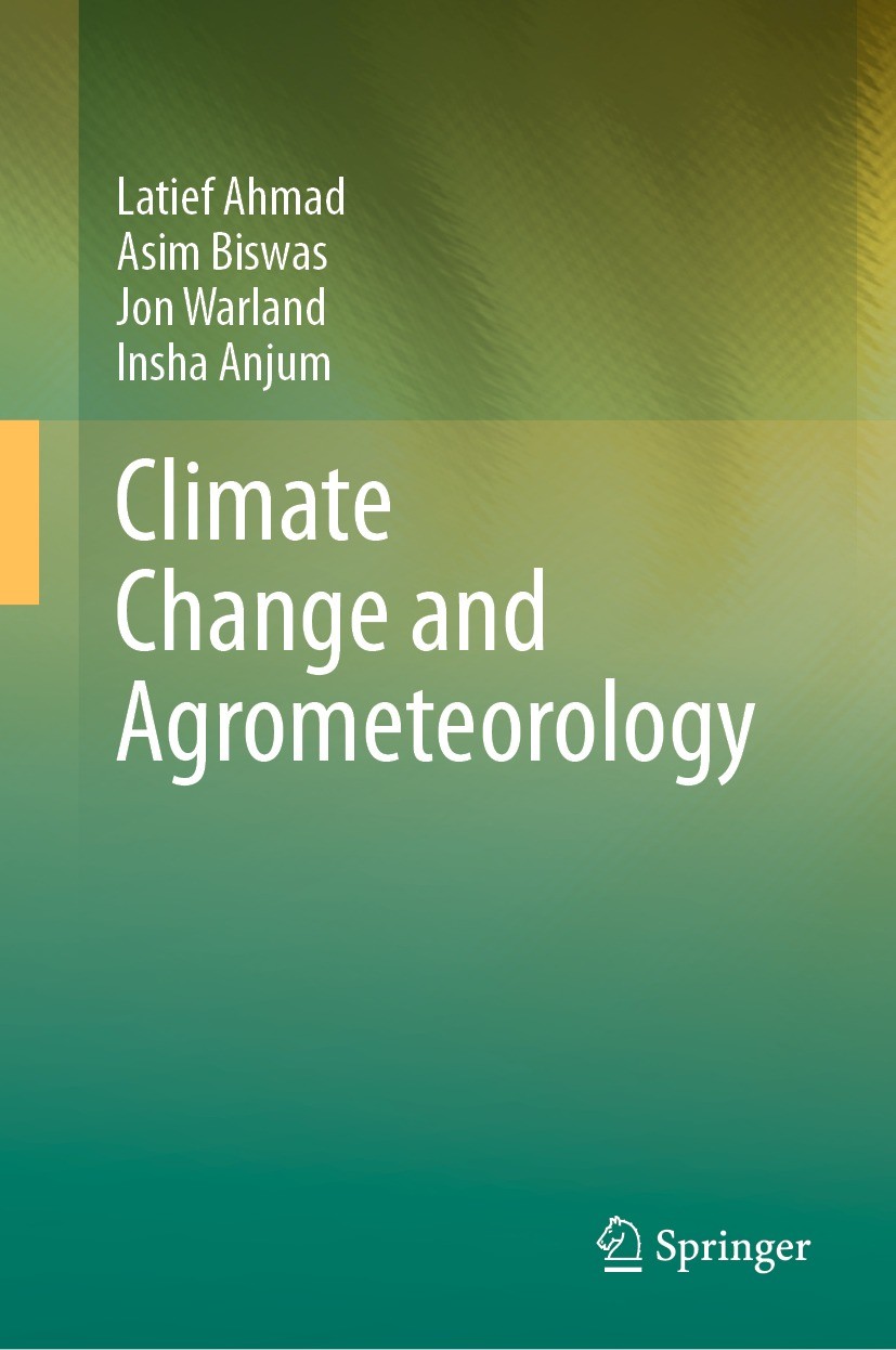 Titlebook: Climate Change and Agrometeorology; Latief Ahmad,Asim Biswas,Insha Anjum Book 2023 The Editor(s) (if applicable) and The Author(s), under Titlebook: Climate Change and Agrometeorology; Latief Ahmad,Asim Biswas,Insha Anjum Book 2023 The Editor(s) (if applicable) and The Author(s), under