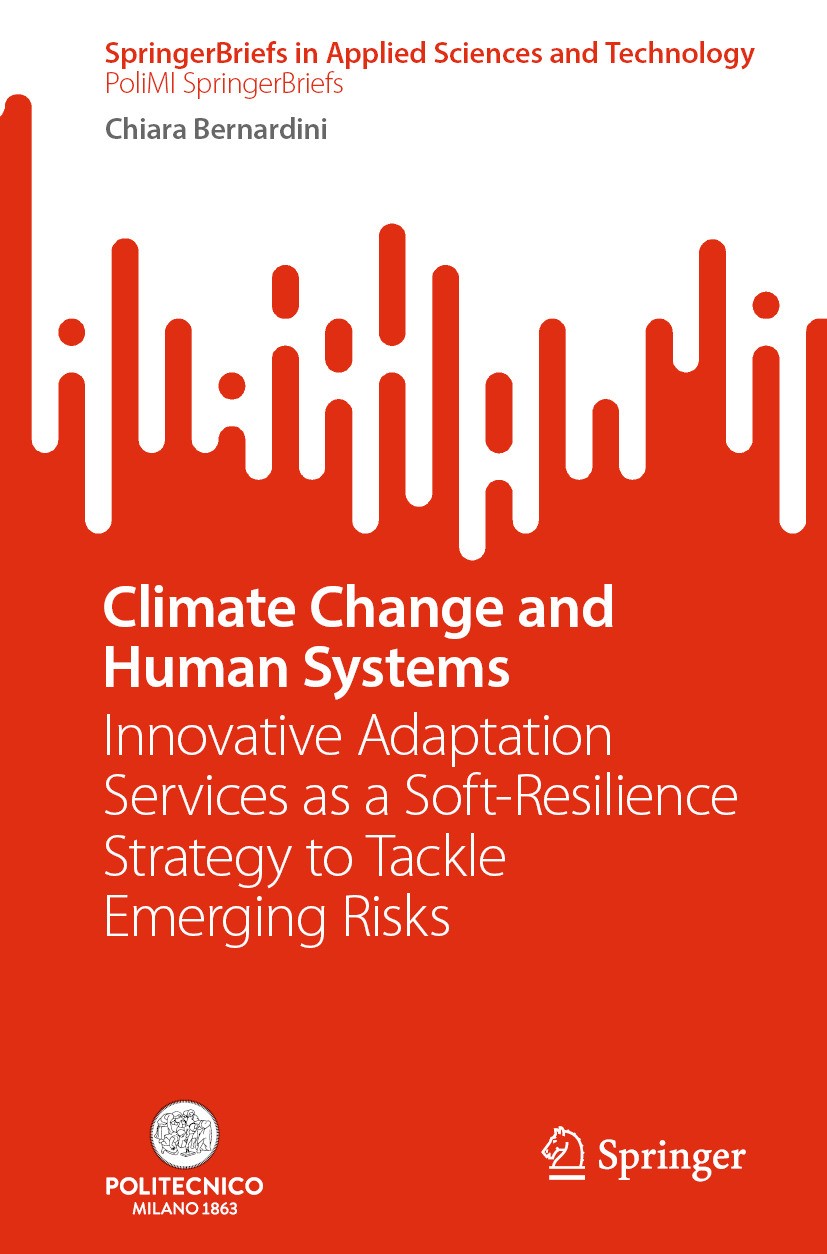 Titlebook: Climate Change and Human Systems; Innovative Adaptatio Chiara Bernardini Book 2024 The Author(s), under exclusive license to Springer Natur Titlebook: Climate Change and Human Systems; Innovative Adaptatio Chiara Bernardini Book 2024 The Author(s), under exclusive license to Springer Natur
