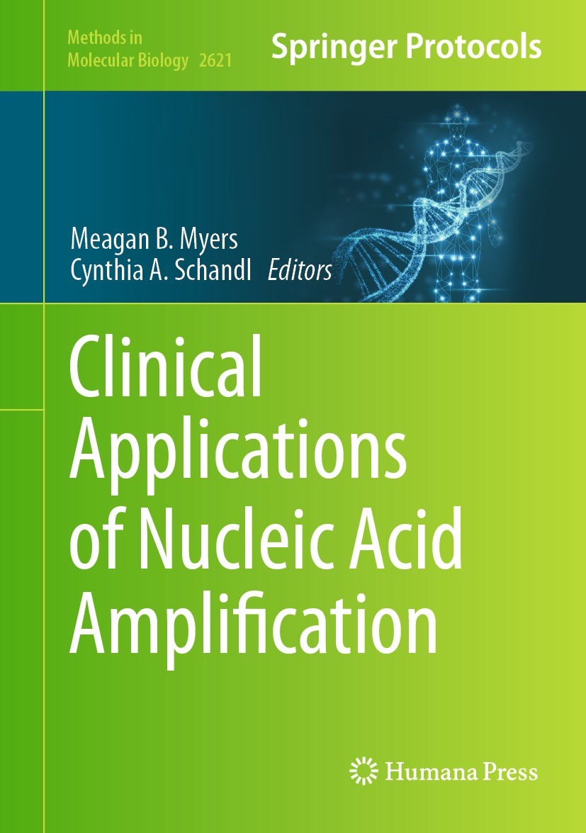Titlebook: Clinical Applications of Nucleic Acid Amplification; Meagan B. Myers,Cynthia A. Schandl Book 2023 The Editor(s) (if applicable) and The Au Titlebook: Clinical Applications of Nucleic Acid Amplification; Meagan B. Myers,Cynthia A. Schandl Book 2023 The Editor(s) (if applicable) and The Au