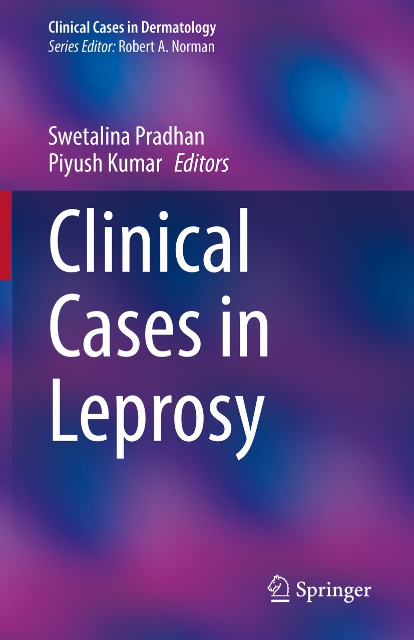 Titlebook: Clinical Cases in Leprosy; Swetalina Pradhan,Piyush Kumar Book 2022 The Editor(s) (if applicable) and The Author(s), under exclusive licen Titlebook: Clinical Cases in Leprosy; Swetalina Pradhan,Piyush Kumar Book 2022 The Editor(s) (if applicable) and The Author(s), under exclusive licen