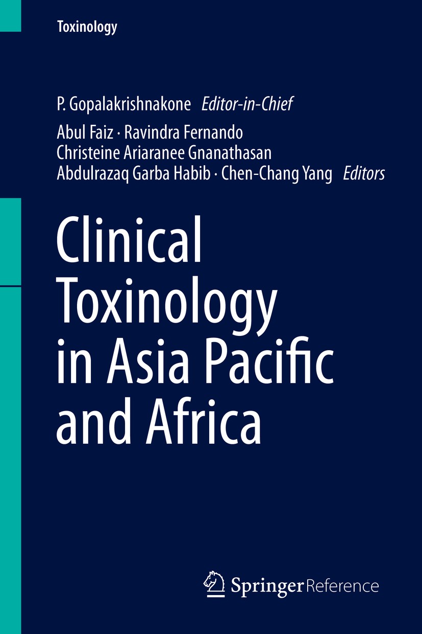 Titlebook: Clinical Toxinology in Asia Pacific and Africa; P. Gopalakrishnakone,Abul Faiz,Chen-Chang Yang Reference work 2015 Springer Science+Busine Titlebook: Clinical Toxinology in Asia Pacific and Africa; P. Gopalakrishnakone,Abul Faiz,Chen-Chang Yang Reference work 2015 Springer Science+Busine