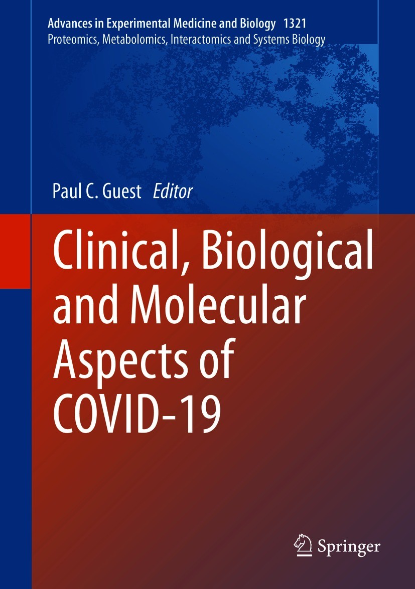 Titlebook: Clinical, Biological and Molecular Aspects of COVID-19; Paul C. Guest Book 2021 The Editor(s) (if applicable) and The Author(s), under exc Titlebook: Clinical, Biological and Molecular Aspects of COVID-19; Paul C. Guest Book 2021 The Editor(s) (if applicable) and The Author(s), under exc