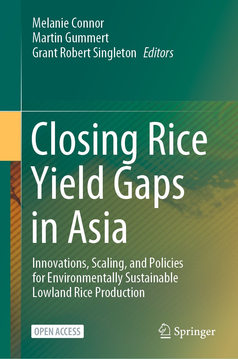 Titlebook: Closing Rice Yield Gaps in Asia; Innovations, Scaling Melanie Connor,Martin Gummert,Grant Robert Singlet Book‘‘‘‘‘‘‘‘ 2023 The Editor(s) (i Titlebook: Closing Rice Yield Gaps in Asia; Innovations, Scaling Melanie Connor,Martin Gummert,Grant Robert Singlet Book‘‘‘‘‘‘‘‘ 2023 The Editor(s) (i