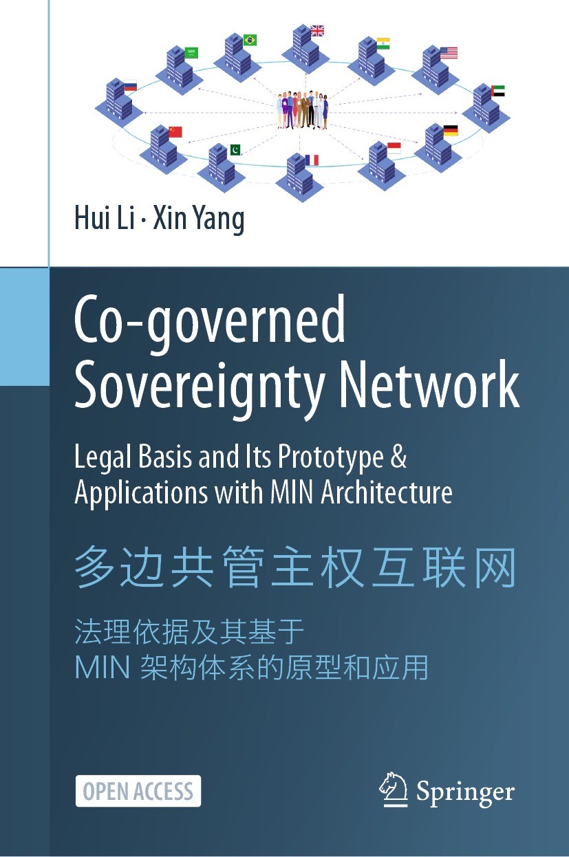 Titlebook: Co-governed Sovereignty Network; Legal Basis and Its Hui Li,Xin Yang Book‘‘‘‘‘‘‘‘ 2021 The Editor(s) (if applicable) and The Author(s) 202 Titlebook: Co-governed Sovereignty Network; Legal Basis and Its Hui Li,Xin Yang Book‘‘‘‘‘‘‘‘ 2021 The Editor(s) (if applicable) and The Author(s) 202