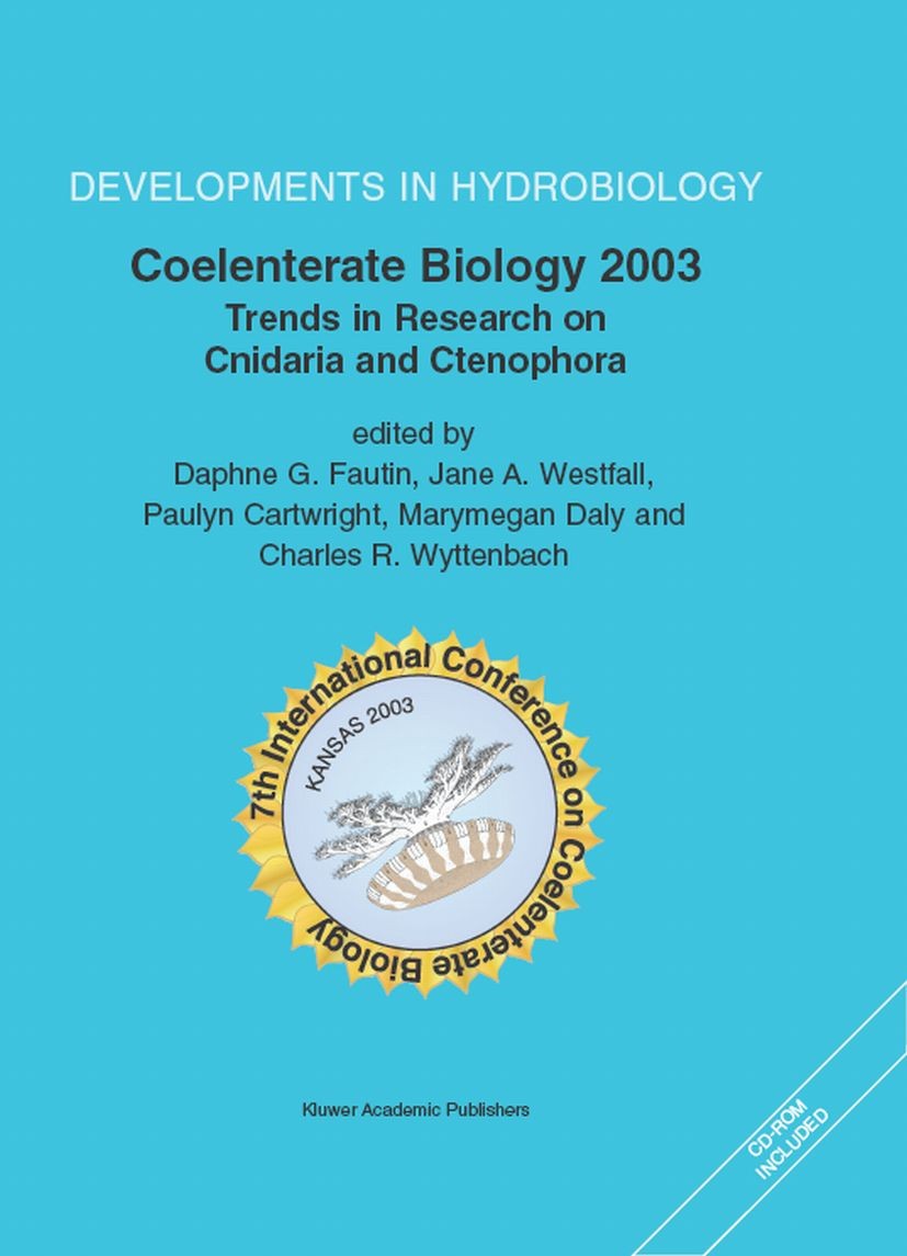 Titlebook: Coelenterate Biology 2003; Trends in Research o Daphne G. Fautin,Jane A. Westfall,C. R. Wyttenbach Conference proceedings 2004 Springer Sci Titlebook: Coelenterate Biology 2003; Trends in Research o Daphne G. Fautin,Jane A. Westfall,C. R. Wyttenbach Conference proceedings 2004 Springer Sci