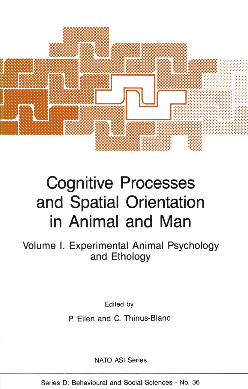 Titlebook: Cognitive Processes and Spatial Orientation in Animal and Man; Volume I Experimenta Paul Ellen,Catherine Thinus-Blanc Book 1987 Martinus Ni Titlebook: Cognitive Processes and Spatial Orientation in Animal and Man; Volume I Experimenta Paul Ellen,Catherine Thinus-Blanc Book 1987 Martinus Ni