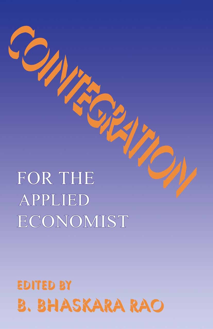 Titlebook: Cointegration; for the Applied Econ B. Bhaskara Rao (Associate Professor in Economics) Book 1994 B. Bhaskara Rao 1994 cointegration.integra Titlebook: Cointegration; for the Applied Econ B. Bhaskara Rao (Associate Professor in Economics) Book 1994 B. Bhaskara Rao 1994 cointegration.integra