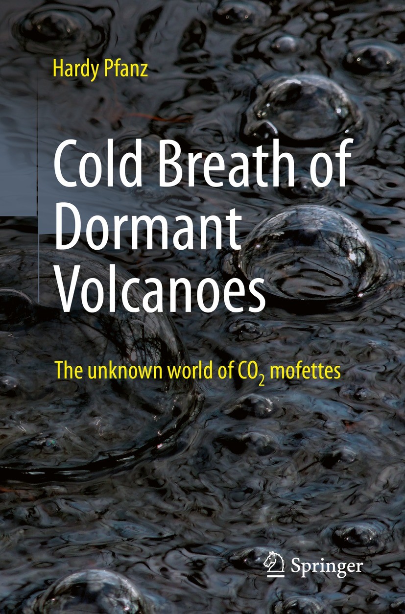 Titlebook: Cold Breath of Dormant Volcanoes; The Unknown World of Hardy Pfanz Book 20231st edition Springer-Verlag GmbH Germany, part of Springer Natu Titlebook: Cold Breath of Dormant Volcanoes; The Unknown World of Hardy Pfanz Book 20231st edition Springer-Verlag GmbH Germany, part of Springer Natu