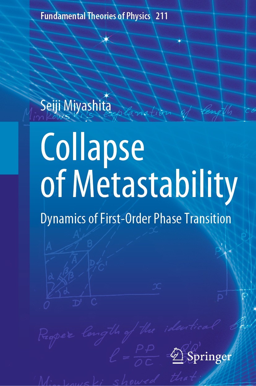 Titlebook: Collapse of Metastability; Dynamics of First-Or Seiji Miyashita Book 2022 The Editor(s) (if applicable) and The Author(s), under exclusive Titlebook: Collapse of Metastability; Dynamics of First-Or Seiji Miyashita Book 2022 The Editor(s) (if applicable) and The Author(s), under exclusive