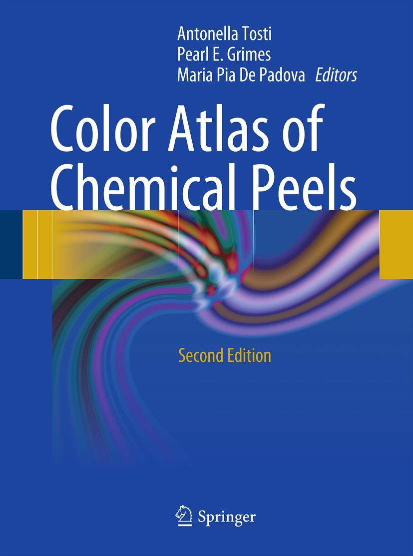 Titlebook: Color Atlas of Chemical Peels; Antonella Tosti,Pearl E. Grimes,Maria Pia De Padov Book 2012Latest edition Springer-Verlag Berlin Heidelber Titlebook: Color Atlas of Chemical Peels; Antonella Tosti,Pearl E. Grimes,Maria Pia De Padov Book 2012Latest edition Springer-Verlag Berlin Heidelber