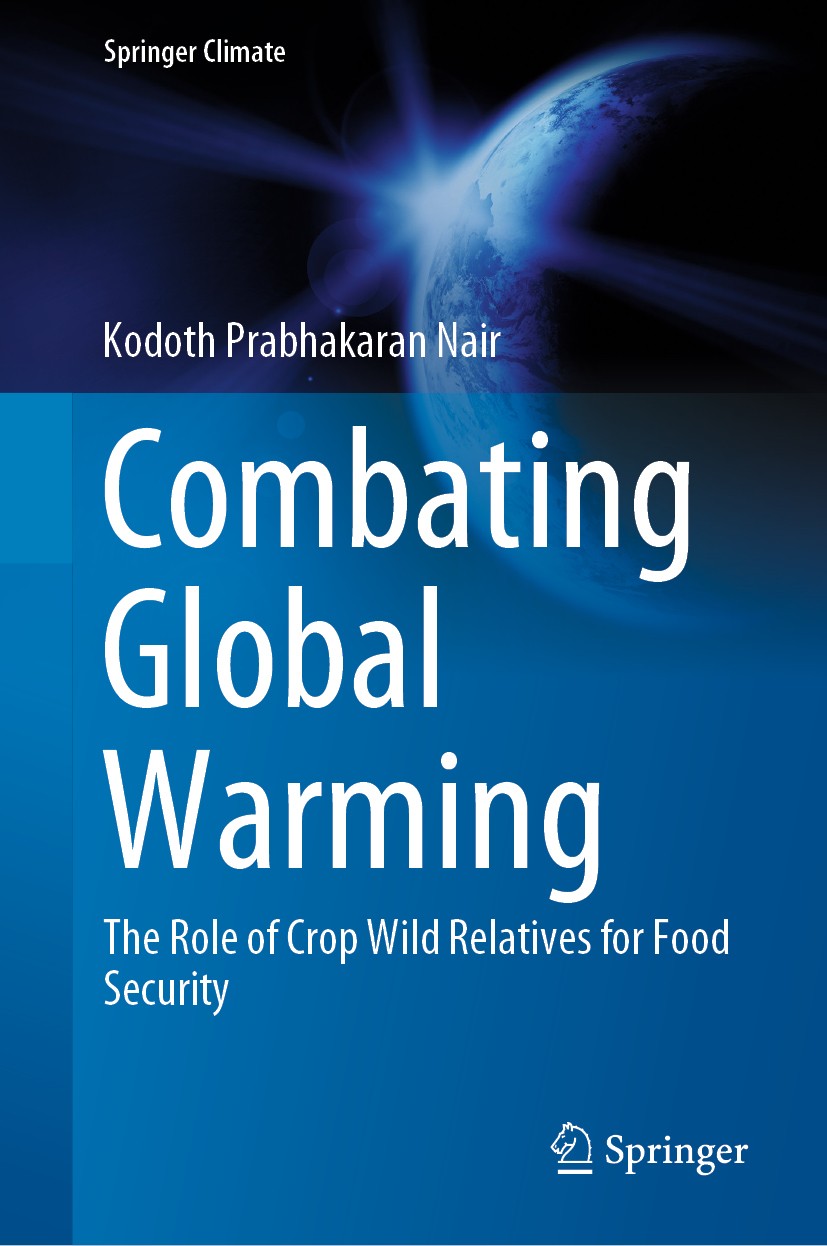 Titlebook: Combating Global Warming; The Role of Crop Wil Kodoth Prabhakaran Nair Book 2019 Springer Nature Switzerland AG 2019 Global warming and foo Titlebook: Combating Global Warming; The Role of Crop Wil Kodoth Prabhakaran Nair Book 2019 Springer Nature Switzerland AG 2019 Global warming and foo