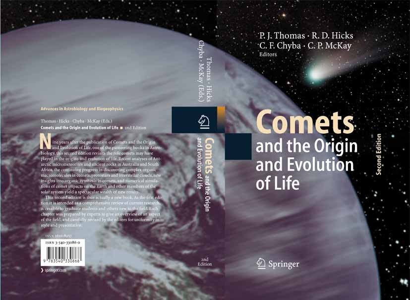 Titlebook: Comets and the Origin and Evolution of Life; Paul J. Thomas,Roland Dean Hicks,Christopher P. Mc Book 2006Latest edition Springer-Verlag Be Titlebook: Comets and the Origin and Evolution of Life; Paul J. Thomas,Roland Dean Hicks,Christopher P. Mc Book 2006Latest edition Springer-Verlag Be