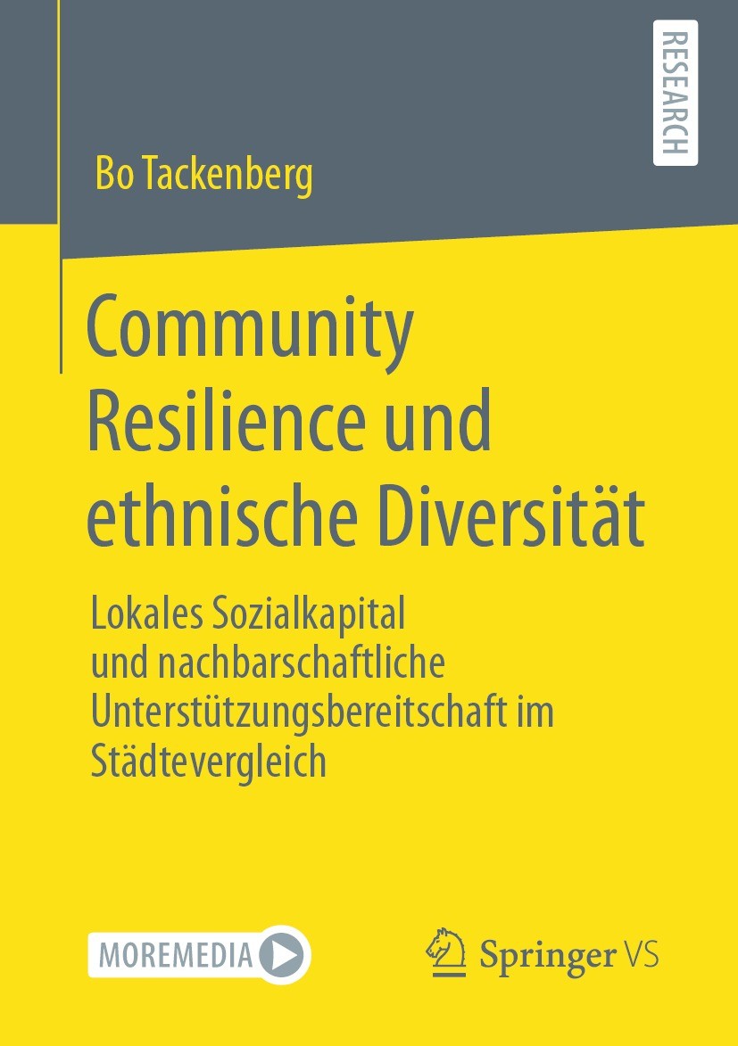Titlebook: Community Resilience und ethnische Diversität; Lokales Sozialkapita Bo Tackenberg Book 2022 Der/die Herausgeber bzw. der/die Autor(en), exk Titlebook: Community Resilience und ethnische Diversität; Lokales Sozialkapita Bo Tackenberg Book 2022 Der/die Herausgeber bzw. der/die Autor(en), exk