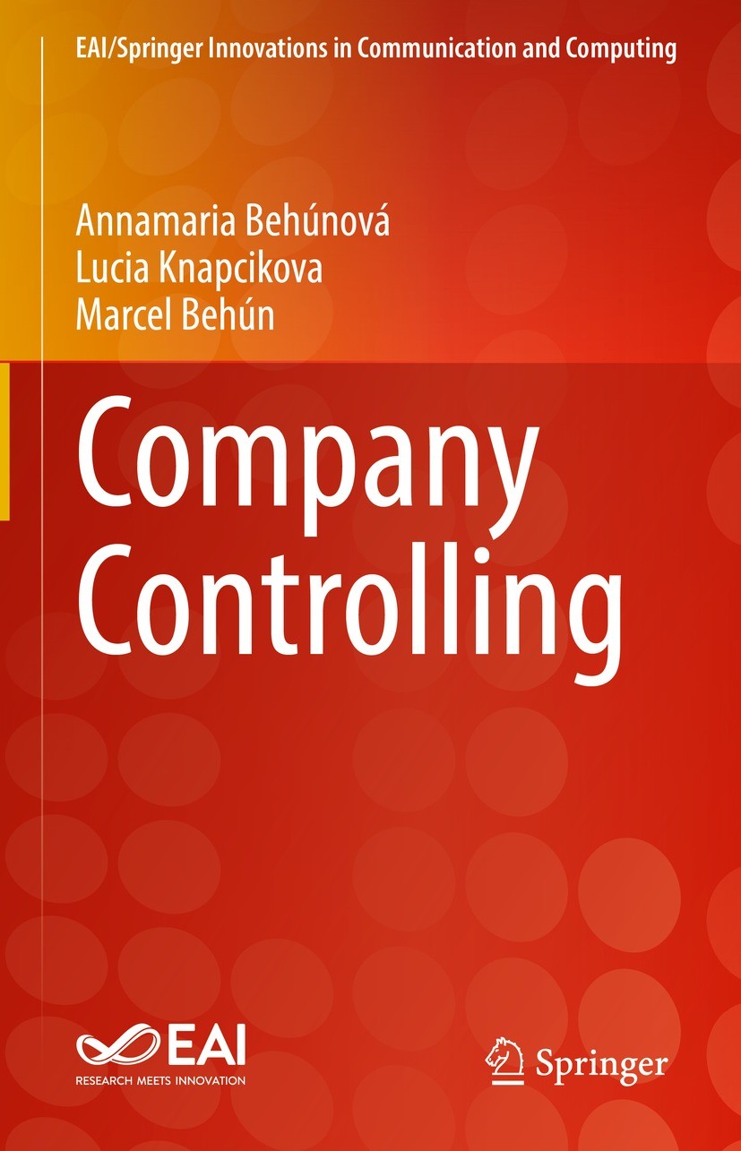 Titlebook: Company Controlling; Annamaria Behúnová,Lucia Knapcikova,Marcel Behún Book 2023 The Editor(s) (if applicable) and The Author(s), under exc Titlebook: Company Controlling; Annamaria Behúnová,Lucia Knapcikova,Marcel Behún Book 2023 The Editor(s) (if applicable) and The Author(s), under exc