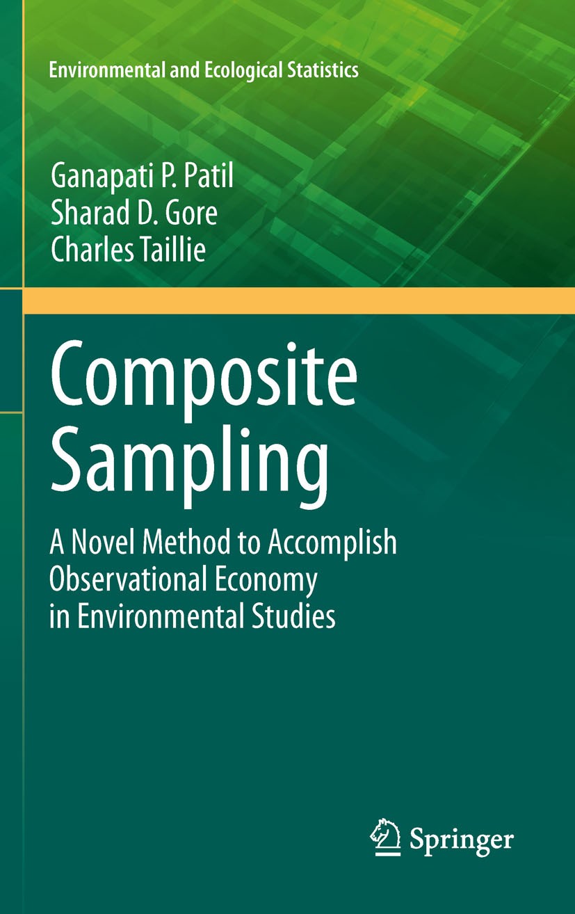 Titlebook: Composite Sampling; A Novel Method to Ac Ganapati P. Patil,Sharad D. Gore,Charles Taillie Book 2011 Springer Science+Business Media, LLC 20 Titlebook: Composite Sampling; A Novel Method to Ac Ganapati P. Patil,Sharad D. Gore,Charles Taillie Book 2011 Springer Science+Business Media, LLC 20
