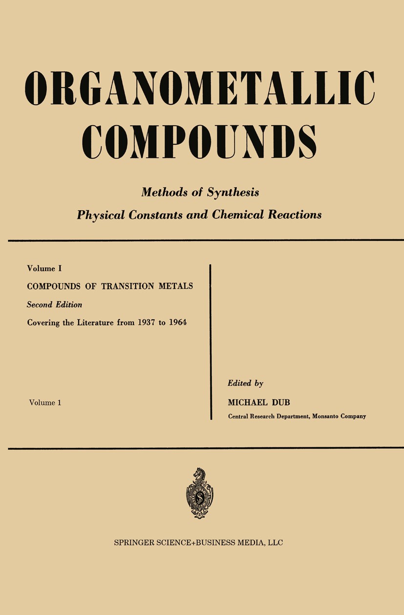 Titlebook: Compounds of Transition Metals; Michael Dub Book 1966 Springer Science+Business Media New York 1966 Chemical reaction.bismuth.information. Titlebook: Compounds of Transition Metals; Michael Dub Book 1966 Springer Science+Business Media New York 1966 Chemical reaction.bismuth.information.
