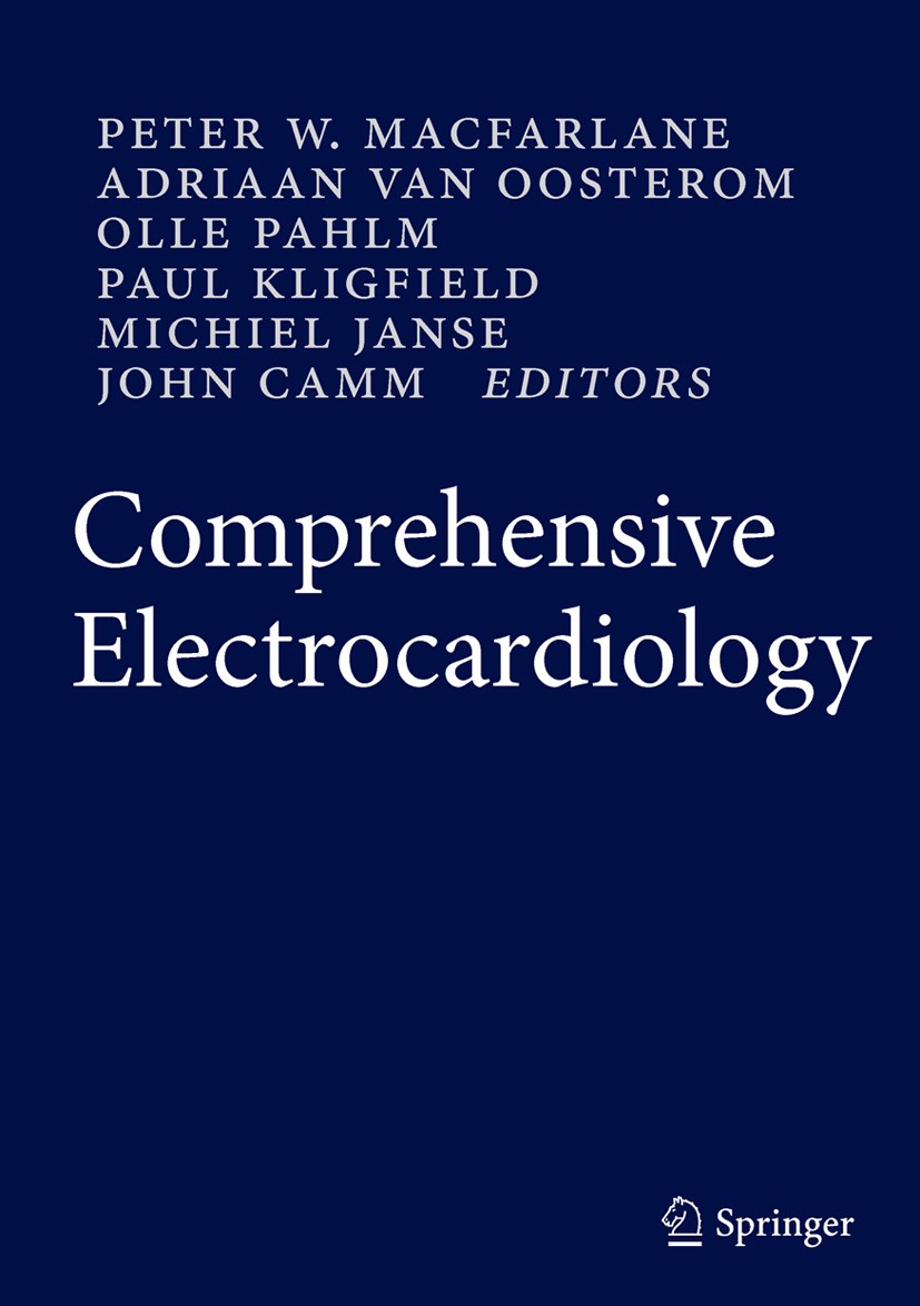 Titlebook: Comprehensive Electrocardiology; Peter W. Macfarlane,A. van Oosterom,John Camm Reference work 2010Latest edition Springer-Verlag London Lt Titlebook: Comprehensive Electrocardiology; Peter W. Macfarlane,A. van Oosterom,John Camm Reference work 2010Latest edition Springer-Verlag London Lt