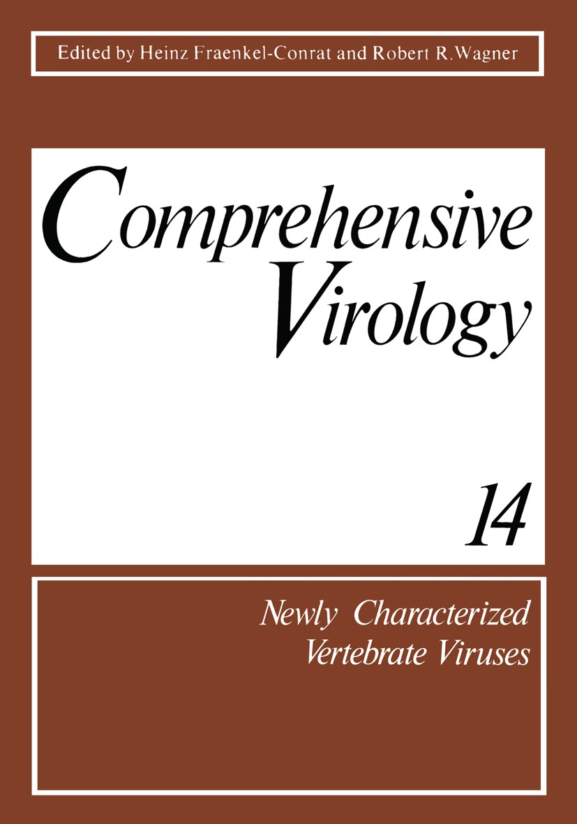 Titlebook: Comprehensive Virology; Newly Characterized Heinz Fraenkel-Conrat,Robert R. Wagner Book 1979 Plenum Press, New York 1979 genetics.molecula Titlebook: Comprehensive Virology; Newly Characterized Heinz Fraenkel-Conrat,Robert R. Wagner Book 1979 Plenum Press, New York 1979 genetics.molecula