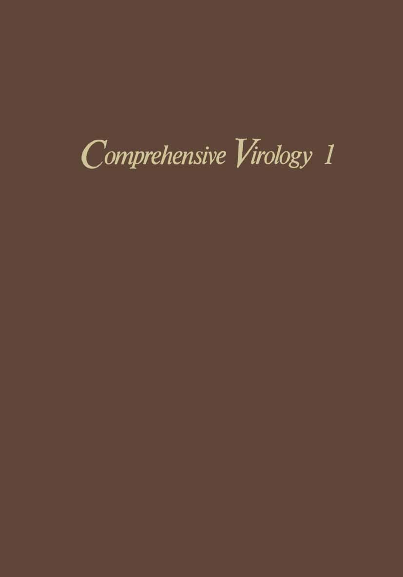Titlebook: Comprehensive Virology: Descriptive Catalogue of Viruses; Heinz Fraenkel-Conrat,Robert R. Wagner Book 1974 Springer Science+Business Media Titlebook: Comprehensive Virology: Descriptive Catalogue of Viruses; Heinz Fraenkel-Conrat,Robert R. Wagner Book 1974 Springer Science+Business Media