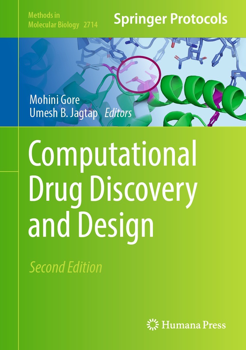 Titlebook: Computational Drug Discovery and Design; Mohini Gore,Umesh B. Jagtap Book 2024Latest edition The Editor(s) (if applicable) and The Author( Titlebook: Computational Drug Discovery and Design; Mohini Gore,Umesh B. Jagtap Book 2024Latest edition The Editor(s) (if applicable) and The Author(