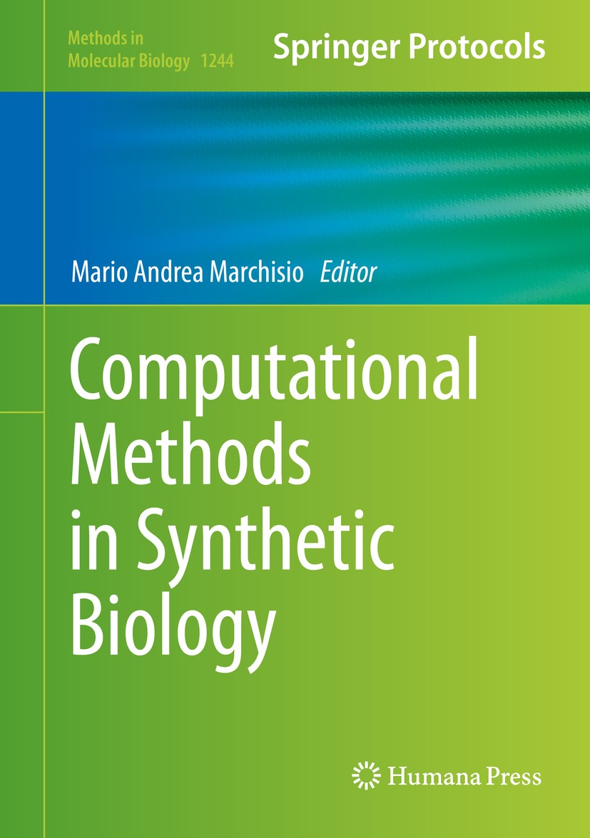 Titlebook: Computational Methods in Synthetic Biology; Mario Andrea Marchisio Book 2015 Springer Science+Business Media New York 2015 CAD programs.DN Titlebook: Computational Methods in Synthetic Biology; Mario Andrea Marchisio Book 2015 Springer Science+Business Media New York 2015 CAD programs.DN