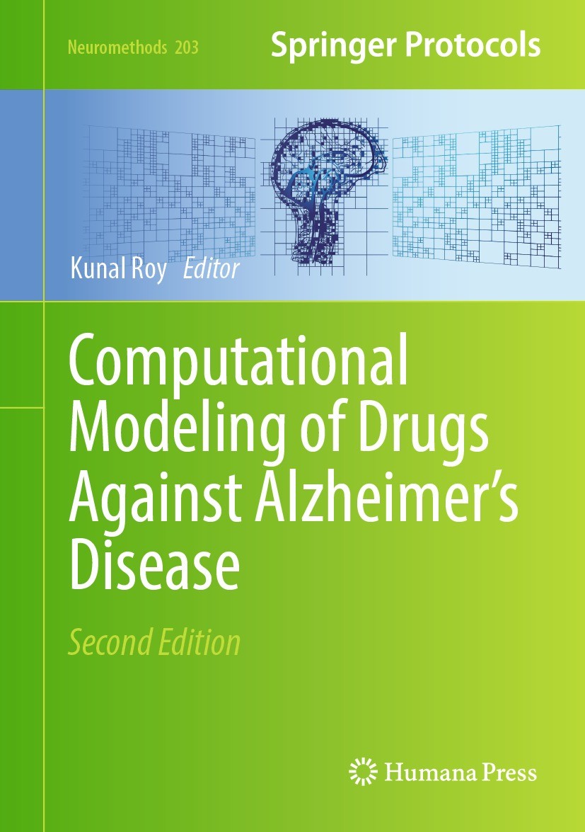 Titlebook: Computational Modeling of Drugs Against Alzheimer’s Disease; Kunal Roy Book 2023Latest edition The Editor(s) (if applicable) and The Autho Titlebook: Computational Modeling of Drugs Against Alzheimer’s Disease; Kunal Roy Book 2023Latest edition The Editor(s) (if applicable) and The Autho