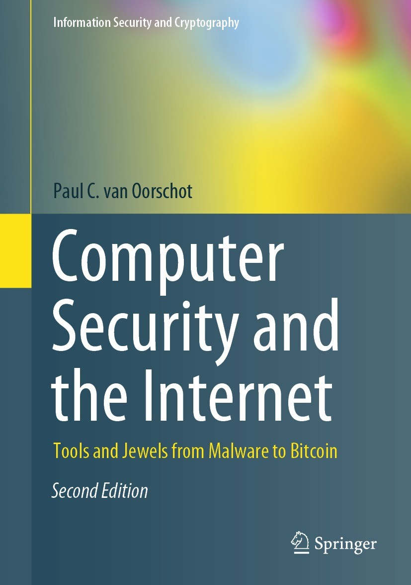 Titlebook: Computer Security and the Internet; Tools and Jewels fro Paul C. van Oorschot Textbook 2021Latest edition Springer Nature Switzerland AG 20 Titlebook: Computer Security and the Internet; Tools and Jewels fro Paul C. van Oorschot Textbook 2021Latest edition Springer Nature Switzerland AG 20