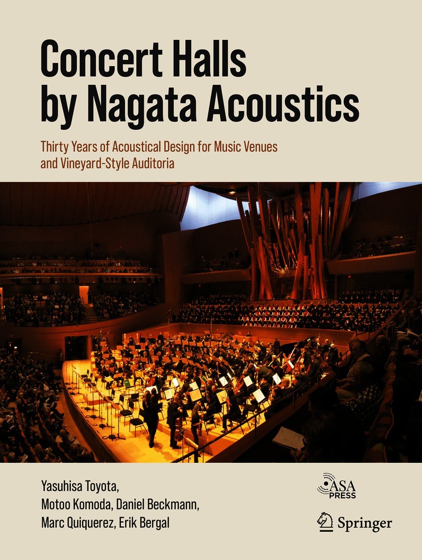 Titlebook: Concert Halls by Nagata Acoustics; Thirty Years of Acou Yasuhisa Toyota,Motoo Komoda,Erik Bergal Book 2020 Springer Nature Switzerland AG 2 Titlebook: Concert Halls by Nagata Acoustics; Thirty Years of Acou Yasuhisa Toyota,Motoo Komoda,Erik Bergal Book 2020 Springer Nature Switzerland AG 2