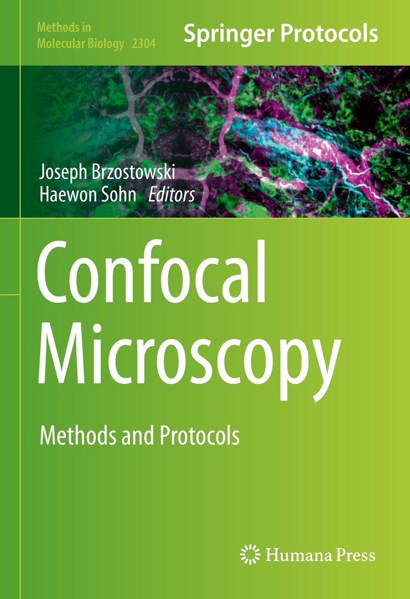 Titlebook: Confocal Microscopy; Methods and Protocol Joseph Brzostowski,Haewon Sohn Book 2021 This is a U.S. government work and not under copyright p Titlebook: Confocal Microscopy; Methods and Protocol Joseph Brzostowski,Haewon Sohn Book 2021 This is a U.S. government work and not under copyright p