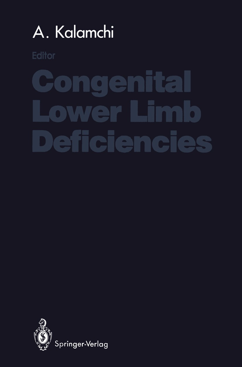 Titlebook: Congenital Lower Limb Deficiencies; Ali Kalamchi Book 1989 Springer-Verlag New York Inc. 1989 amputation.management.physical therapy.sport Titlebook: Congenital Lower Limb Deficiencies; Ali Kalamchi Book 1989 Springer-Verlag New York Inc. 1989 amputation.management.physical therapy.sport