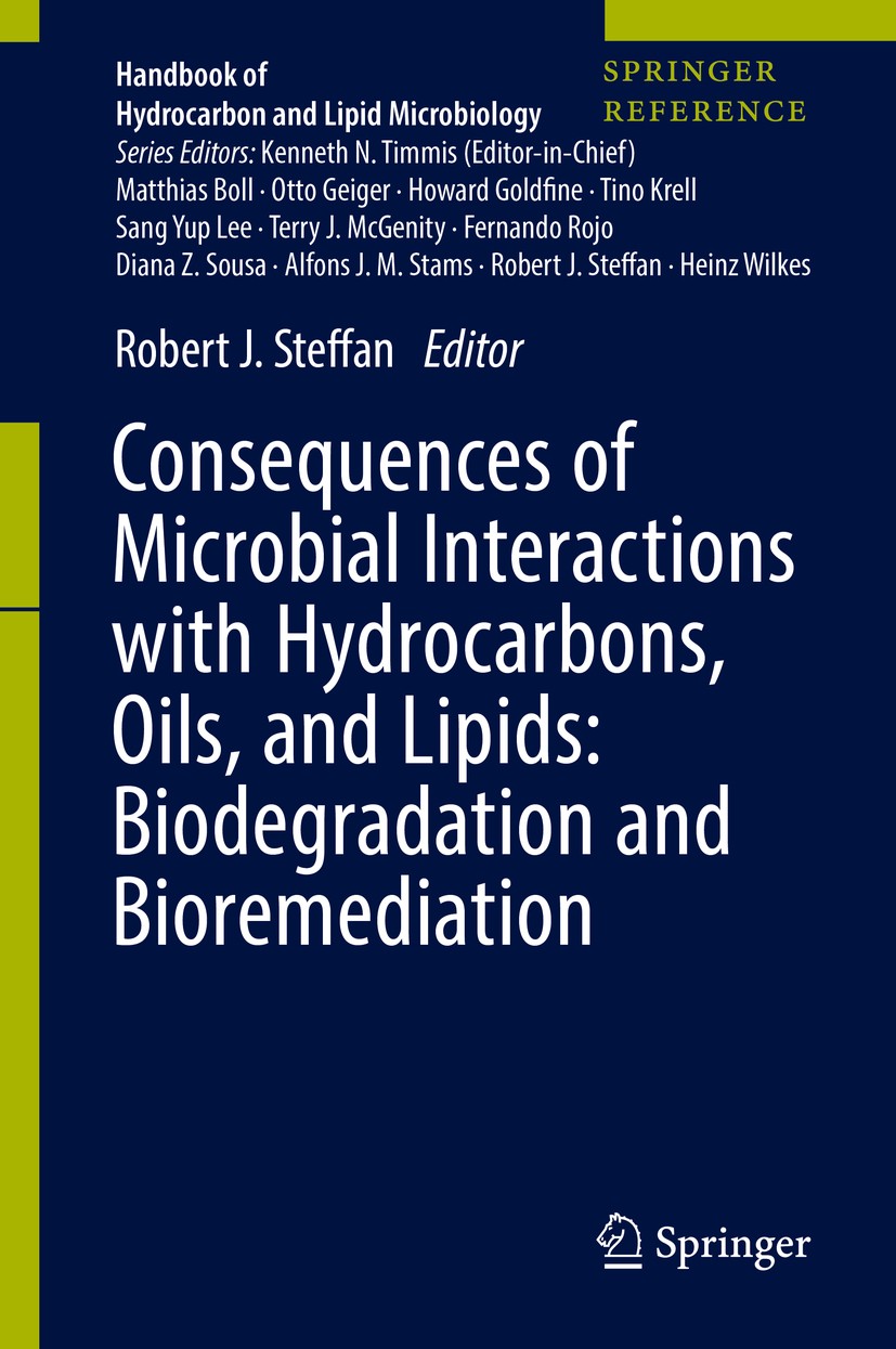 Titlebook: Consequences of Microbial Interactions with Hydrocarbons, Oils, and Lipids: Biodegradation and Biore; Robert J. Steffan Reference work 201 Titlebook: Consequences of Microbial Interactions with Hydrocarbons, Oils, and Lipids: Biodegradation and Biore; Robert J. Steffan Reference work 201