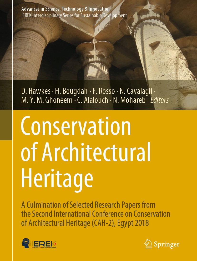 Titlebook: Conservation of Architectural Heritage; A Culmination of Sel Dean Hawkes,Hocine Bougdah,Nabil Mohareb Book 20191st edition Springer Nature Titlebook: Conservation of Architectural Heritage; A Culmination of Sel Dean Hawkes,Hocine Bougdah,Nabil Mohareb Book 20191st edition Springer Nature