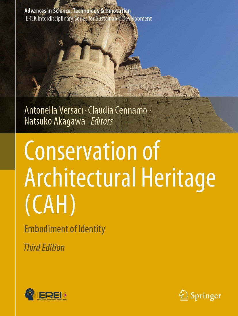 Titlebook: Conservation of Architectural Heritage (CAH); Embodiment of Identi Antonella Versaci,Claudia Cennamo,Natsuko Akagawa Conference proceedings Titlebook: Conservation of Architectural Heritage (CAH); Embodiment of Identi Antonella Versaci,Claudia Cennamo,Natsuko Akagawa Conference proceedings