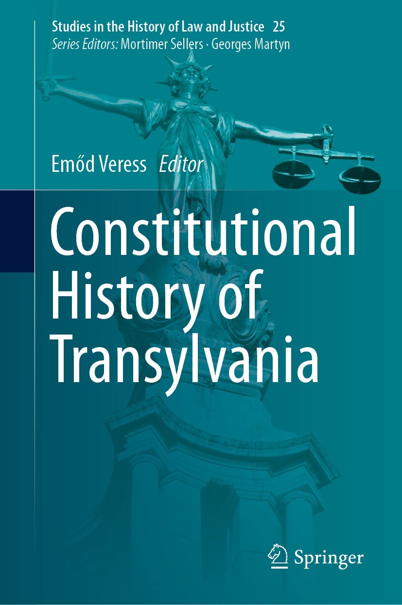 Titlebook: Constitutional History of Transylvania; Emőd Veress Book 2023 The Editor(s) (if applicable) and The Author(s), under exclusive license to Titlebook: Constitutional History of Transylvania; Emőd Veress Book 2023 The Editor(s) (if applicable) and The Author(s), under exclusive license to