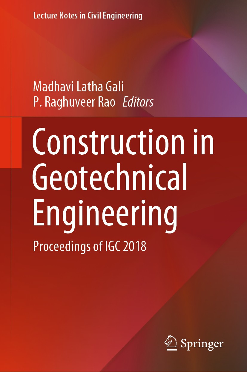 Titlebook: Construction in Geotechnical Engineering; Proceedings of IGC 2 Madhavi Latha Gali,P. Raghuveer Rao Conference proceedings 2020 Springer Nat Titlebook: Construction in Geotechnical Engineering; Proceedings of IGC 2 Madhavi Latha Gali,P. Raghuveer Rao Conference proceedings 2020 Springer Nat
